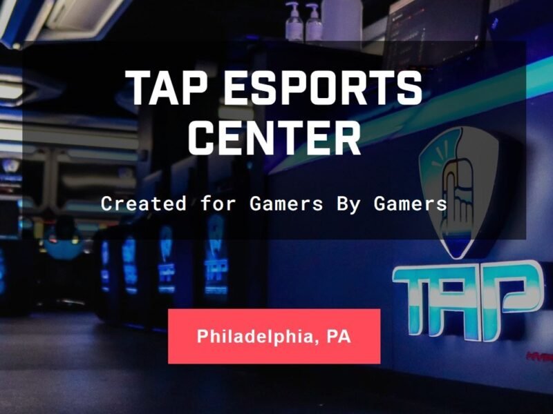 TAP Esports Center – Philadelphia, PA, USA