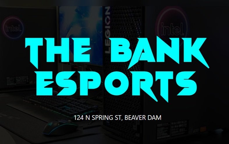 The Bank Esports – Beaver Dam, WI, USA